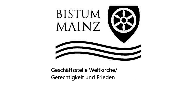 Geschäftsstelle Weltkirche/Gerechtigkeit und Frieden im Bistum Mainz Geschäftsstelle Weltkirche/Gerechtigkeit und Frieden im Bistum Mainz